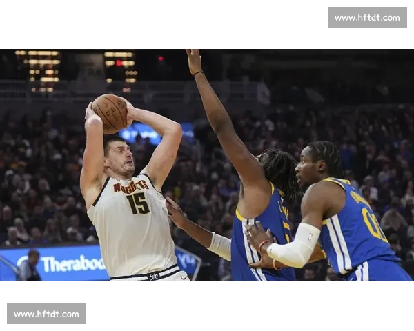 库里约基奇正面对决勇士掘金西部强强碰撞焦点大战一触即发之夜